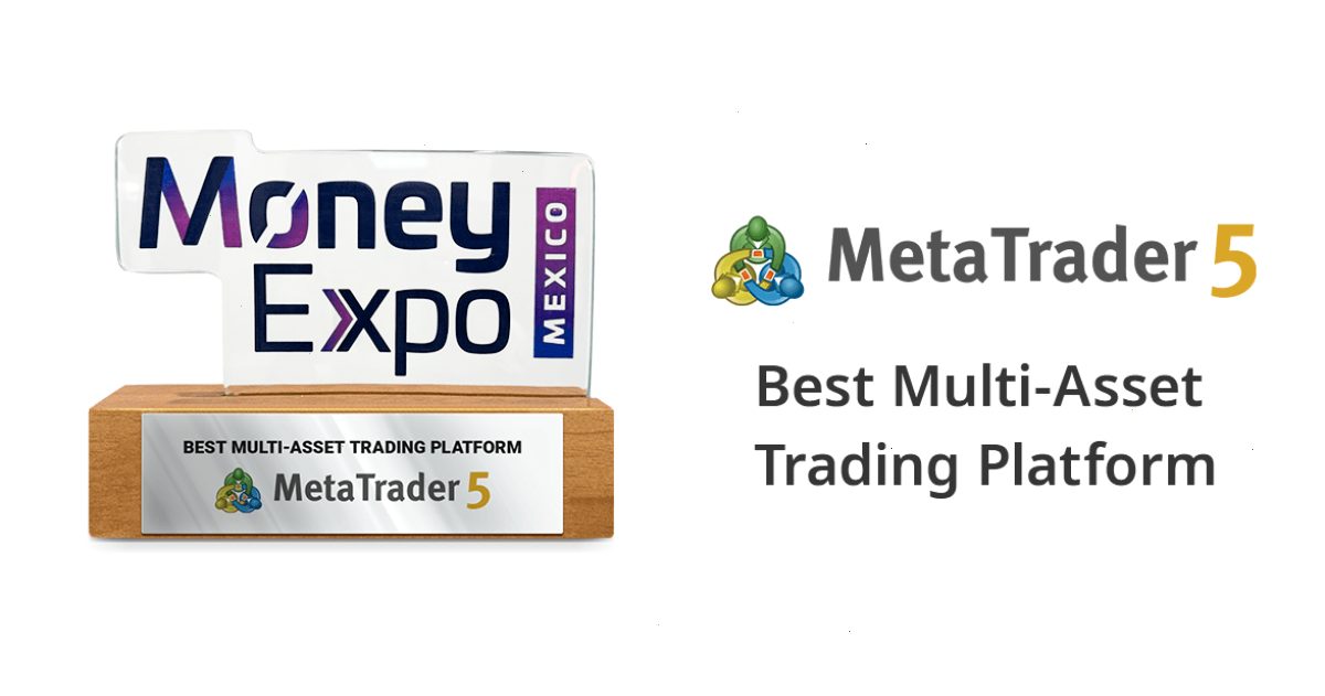 MetaTrader 5荣获墨西哥2024年金融博览会(Money Expo 2024)最佳多元化金融交易平台奖